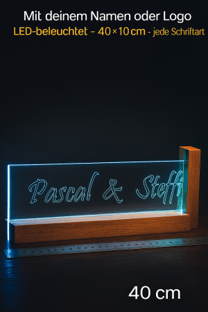 Dein Name - Dein Style - Deine Schild 40x10 LED graviert